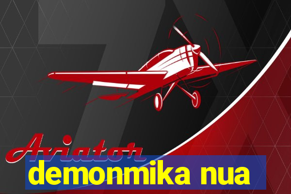 demonmika nua